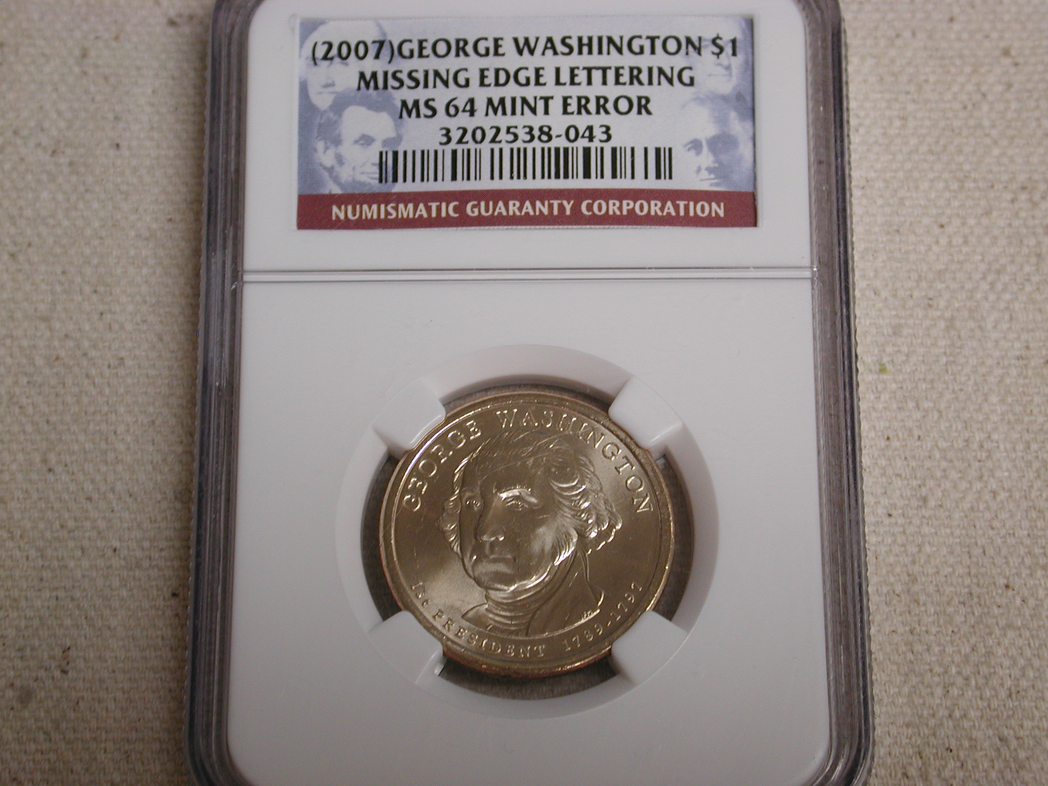 2007 George Washington $1 Missing Edge Lettering MS 64 Mint ERROR