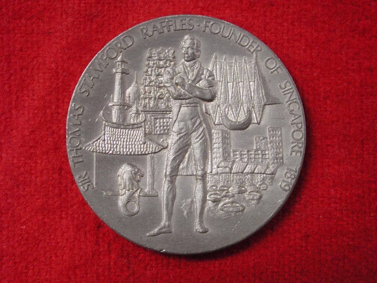 Singapore Medallion - Sir Thomas Stamford Raffles 1819 Selangor Pewter 1 1/2"