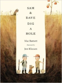 Sam and Dave Dig a Hole