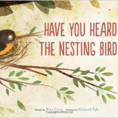 Have You Heard The Nesting Bird