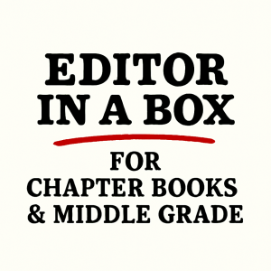 Text reading "Editor in a Box for Chapter Books & Middle Grade" with "Editor in a Box" underlined in red.
