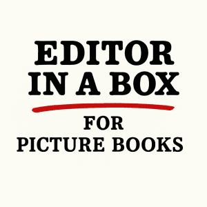Text reading "Editor in a Box for Picture Books," with "Editor in a Box" underlined in red.