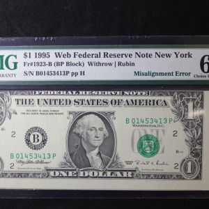 1995 New York $1 FR #1923-B PMG 64 EPQ Misalignment Error
