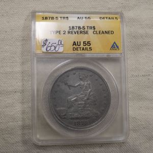 1878-S TR$ Type 2 Reverse AU 55 Details ANACS Certified