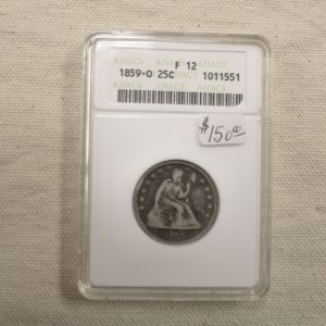 1859-O Quarter 25C Fine-12  ANACS certified