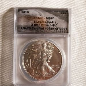 2018 ANACS Certified Silver Eagle A first strike coin MS70