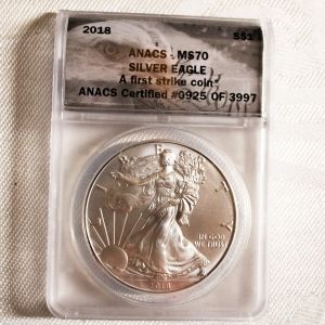 2018 ANACS Certified Silver Eagle A first strike coin MS70
