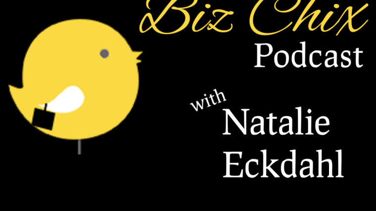 Biz Chix Podcast